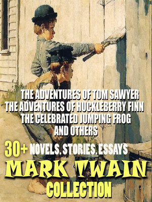 cover image of 30+ Mark Twain Collection. Novels. Stories. Essays